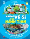 Sách Thiếu Nhi - Những Vệ Sĩ Của Hành Tinh: Cách Để Trở Thành Một Người Hùng Bảo Vệ Hệ Sinh Thái - Đinh Tị Books