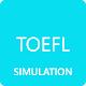 Download TOEFL Simulation For PC Windows and Mac 1.0