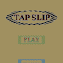 TAP SLIP Jeux APK MOD