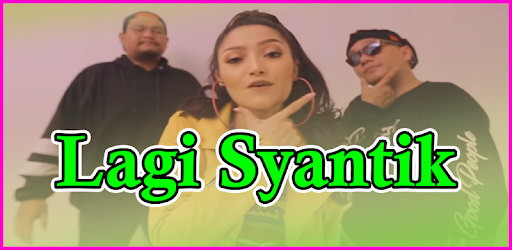 Lagu Emang Lagi Syantik Siti Badriah On Windows Pc Download Free 1 0 0 Com Ooockuinixlllabs Emanglagisyantik