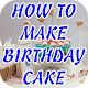 Download How To Make Birthday Cake For PC Windows and Mac 1.0