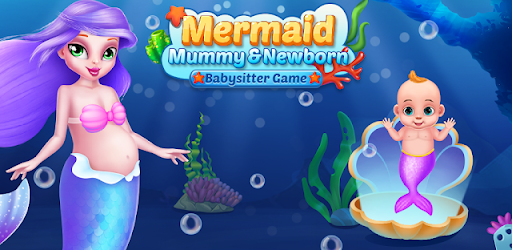 Mermaid Mom & Baby Care Game