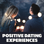 Positive Dating Experiences Apk