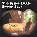 The Brave Little Brown Bear cover