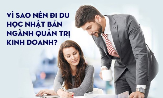 học quản trị kinh doanh khi đi du học Nhật Bản