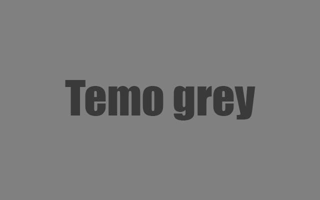 temo grey simple chrome extension