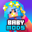 Mods for Minecraft ™ Baby Mode icon