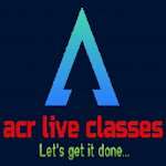 Cover Image of ดาวน์โหลด acr live classes 0.0.9 APK