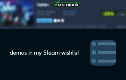 demos in my Steam wishlist Preview image 0