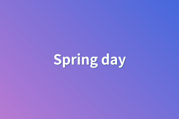 Spring day