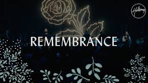 Remembrance hillsong lyrics 