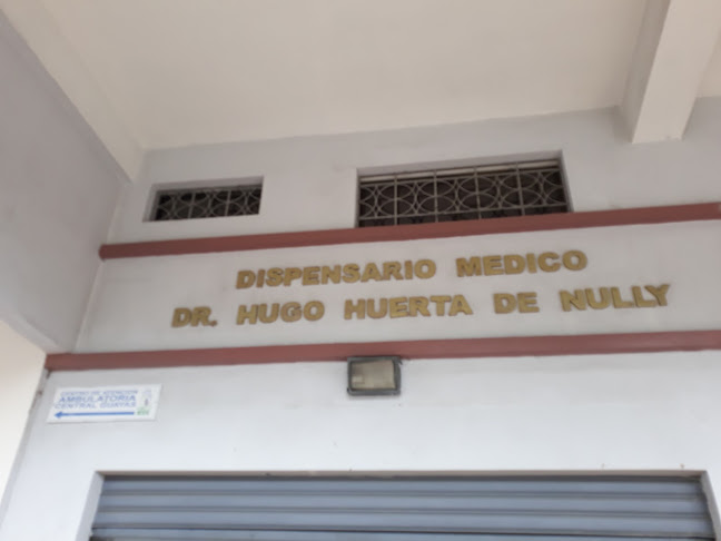 Opiniones de Dispensario Medico Dr. Hugo Huerta De Nully en Guayaquil - Médico