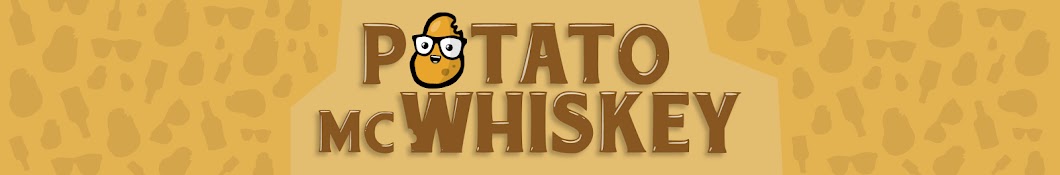 PotatoMcWhiskey Banner