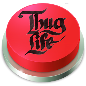 Download Thug Life Button For PC Windows and Mac