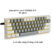 Bàn Phím Cơ E - Yooso Z11 60% Mini 61 Phím Có Hotswap, Dây Cáp Type C Tháo Rời Được, Nhỏ Gọn Dễ Dàng Bỏ Vào Balo