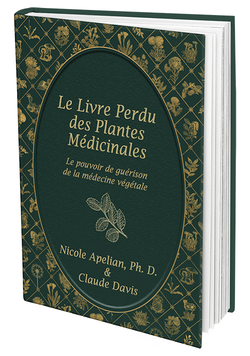 Le livre perdu des plantes médicinales - La pouvoir de guérison de