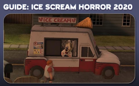 Guide FOR ICE SCREAM HORROR Games 2020のおすすめ画像4