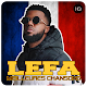 Download LEFA | Chansons,.. sans internet For PC Windows and Mac 1.0