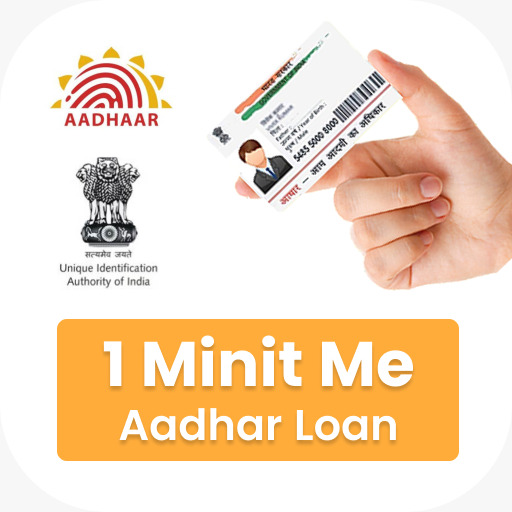 Ek Minute Me Adhar Loan Guide