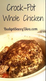 Crock-Pot Whole Chicken Recipe was pinched from <a href="http://www.budgetsavvydiva.com/2012/08/crock-pot-chicken-recipe/" target="_blank">www.budgetsavvydiva.com.</a>