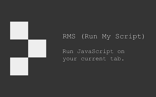 RMS (Run My Script) - Script runner chrome extension