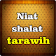 Download Niat Shalat Tarawih Dan Witir Terlengkap For PC Windows and Mac 1.0.1