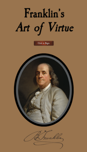 Ben Franklin's Art of Virtue