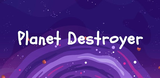 Planet Destroyer: Idle Game