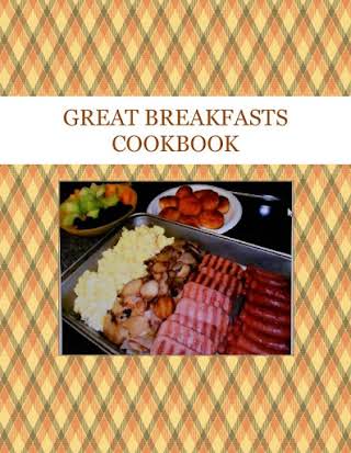 GREAT  BREAKFASTS COOKBOOK