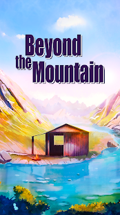 Beyond the Mountain Deluxe Edition 1.2 APK + Mod (المال غير محدود) إلى عن على ذكري المظهر