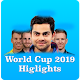 Download World Cup 2019 Highlights For PC Windows and Mac 1.0