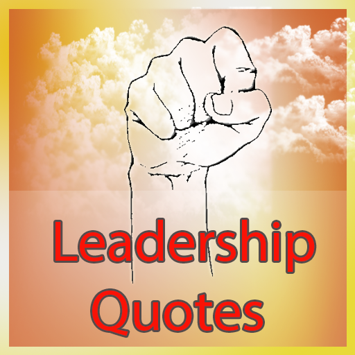 Leadership Quotes