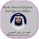 Download Sheik Ahmad Al Ajamy Full offline Qur'an For PC Windows and Mac 1.0