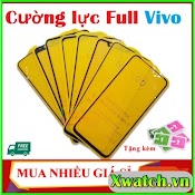 Cường Lực Full Màn Vivo Y15S Y15A V23E Y33S Y20 Y20S Y30 Y50 Y51 Y12S Y1S S1 S1 Pro Iqoo Neo V20 Se Y20 Y20S