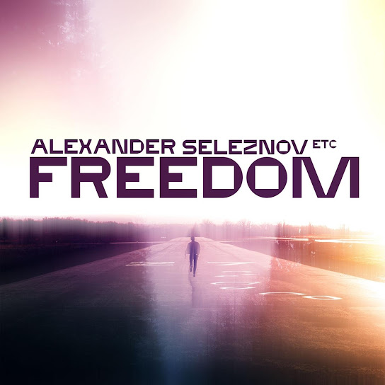 Alexander Seleznov - Freedom