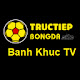 BanhKhuc - Banh Khuc TV - Tructiepbongda.site