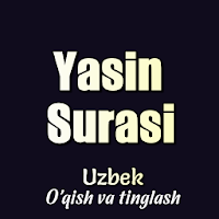 Yasin Surasi Uzbek MP3 va MP4