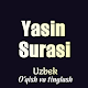 Yasin Surasi Uzbek (MP3 va MP4) Download on Windows