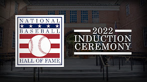 2022 Baseball Hall of Fame Induction Ceremony thumbnail