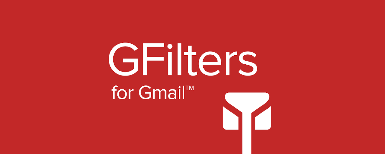 GFilters for Gmail™ Preview image 2