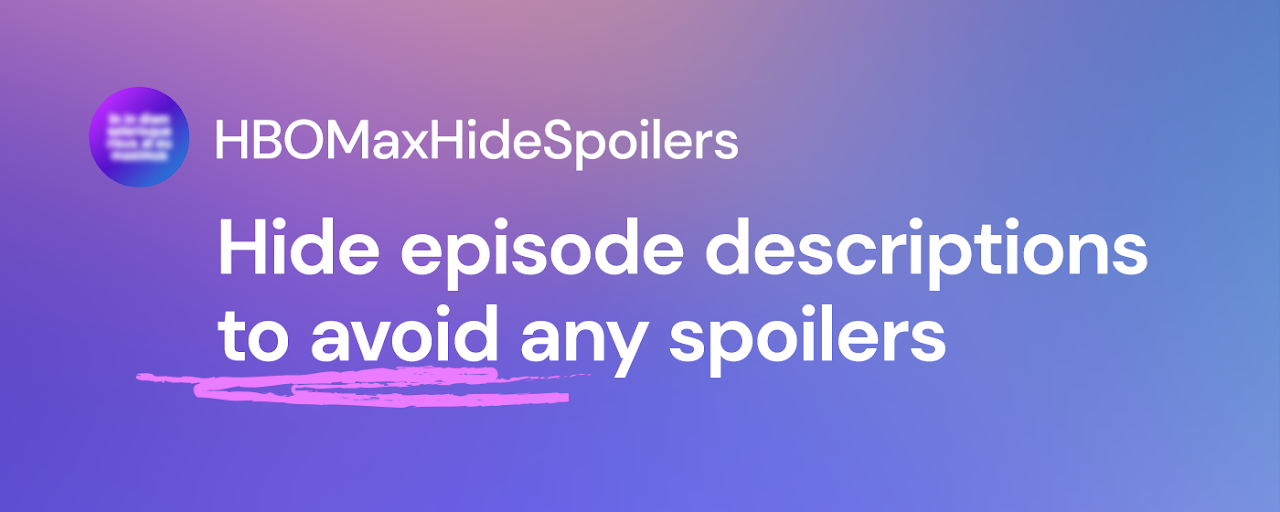 HBO Max Hide Spoilers: no episode synopsis Preview image 2