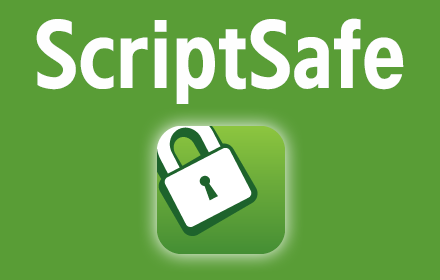 ScriptSafe chrome extension