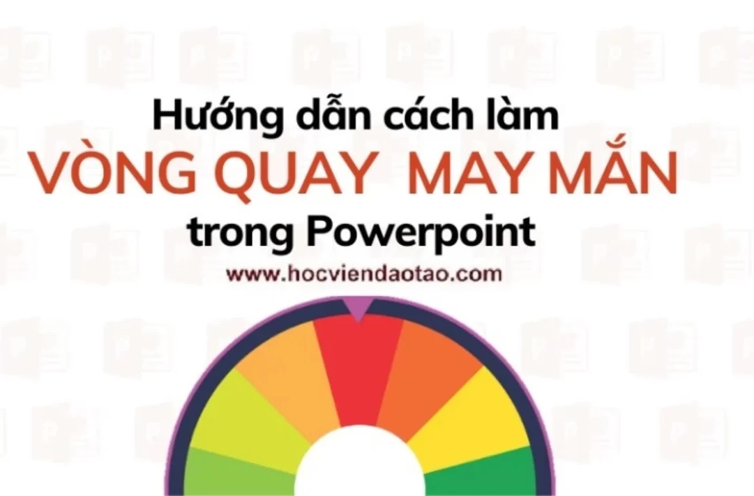 [CỰC DỄ] Cách làm vòng quay may mắn Powerpoint đơn giản