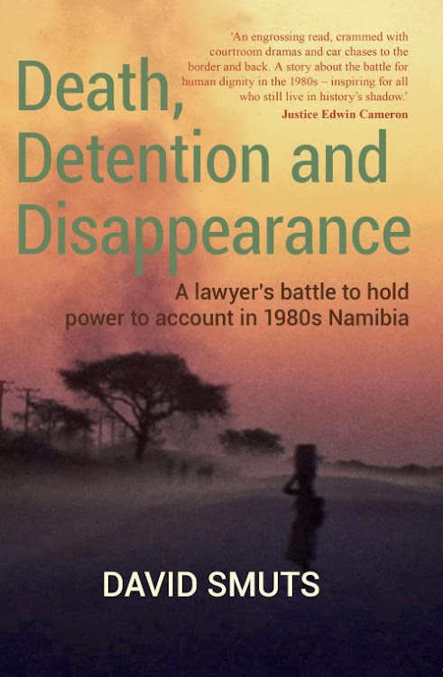 'Death, Detention and Disappearance: A lawyer's battle to hold power to account in 1980s Namibia'.