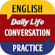 Download English Conversation: Daily Speaking Practice For PC Windows and Mac