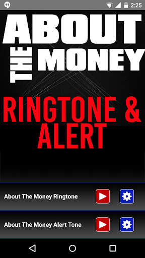 About The Money Ringtone Alert