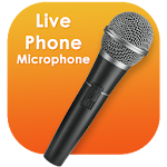 Cover Image of Download Live Phone Microphone – Mic Announcement & Speaker 1.6 APK