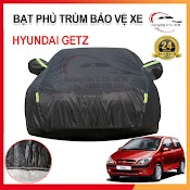 [Hyundai Getz] Bạt Phủ Xe Ô Tô 3 Lớp Chất Liệu Polyester Cao Cấp Cho Xe Hyundai Getz, Bạc Phủ Trùm Bảo Vệ Che Nắng, Chống Nóng, Che Mưa Tuyệt Đối 100%, Bạt Của Xưởng May Theo Kích Cỡ Xe Cam Kết Vừa Xe 100% Và Bảo Hành 2 Năm