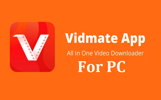 Vidmate for PC - Windows 10/8/7 & Mac Preview image 0