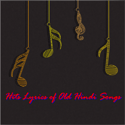 Hits Lyrics of Old Hindi Songs